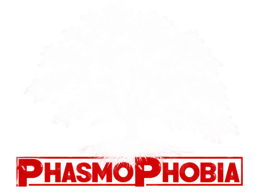 Phasmophobia